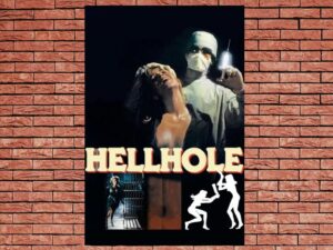 -Hellhole (1985)-<br>The Original Movie