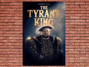 -Henry VIII: The Tyrant King (2018)-<br>The Original Movie