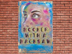-Hooker with a Hacksaw (2017)-<br>The Original Movie