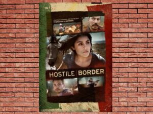 -Hostile Border (2015)-<br>The Original Movie