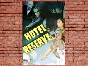 -Hotel Reserve (1944)-<br>The Original Movie