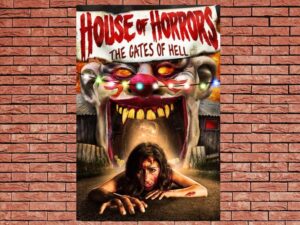 -House of Horrors: Gates of Hell (2012)-<br>The Original Movie