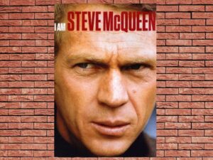 -I Am Steve McQueen (2014)-<br>The Original Movie