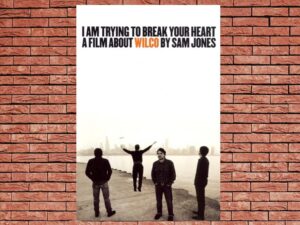 -I Am Trying to Break Your Heart: A Film About Wilco (2002)-<br>The Original Movie