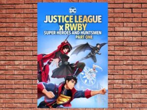 -Justice League x RWBY: Super Heroes & Huntsmen, Part One (2023)-<br>The Original Movie