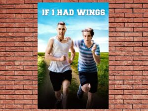 -If I Had Wings (2013)-<br>The Original Movie
