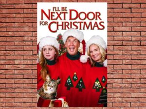 -Ill Be Next Door for Christmas (2018)-<br>The Original Movie