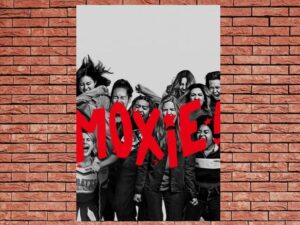 -Moxie (2021)-<br>The Original Movie