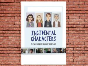 -Incidental Characters (2020)-<br>The Original Movie