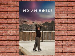 -Indian Horse (2017)-<br>The Original Movie