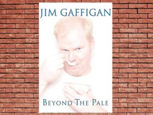 -Jim Gaffigan: Beyond the Pale (2006)-<br>The Original Movie
