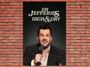 -Jim Jefferies: High n Dry (2021)-<br>The Original Movie