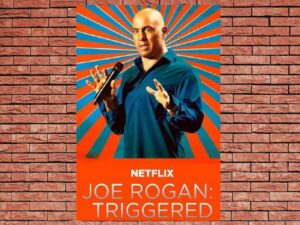 -Joe Rogan: Triggered (2016)-<br>The Original Movie