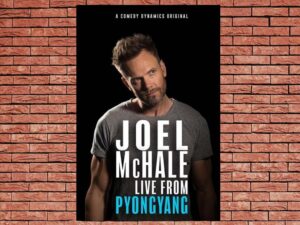 -Joel Mchale: Live from Pyongyang (2019)-<br>The Original Movie