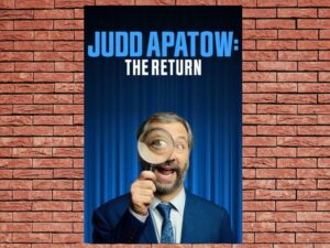 -Judd Apatow: The Return (2017)-<br>The Original Movie