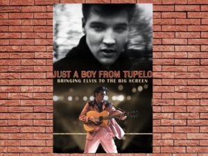 -Just a Boy From Tupelo: Bringing Elvis to the Big Screen (2022)-<br>The Original Movie
