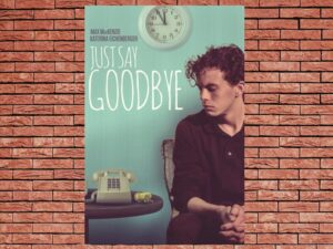 -Just Say Goodbye (2017)-<br>The Original Movie