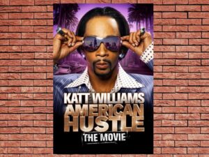 -Katt Williams: American Hustle (2007)-<br>The Original Movie