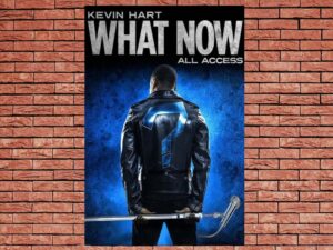 -Kevin Hart: What Now All Access (2016)-<br>The Original Movie