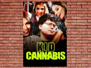 -Kid Cannabis (2014)-<br>The Original Movie
