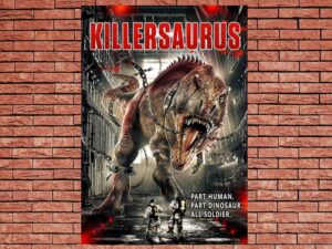 -KillerSaurus (2015)-<br>The Original Movie