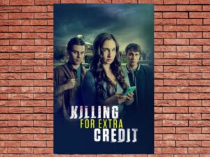 -Killing for Extra Credit (2024)-<br>The Original Movie
