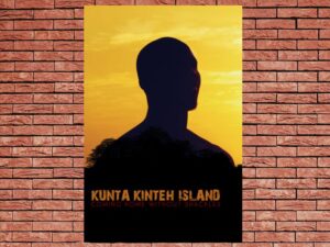 -Kunta Kinteh Island (2011)-<br>The Original Movie