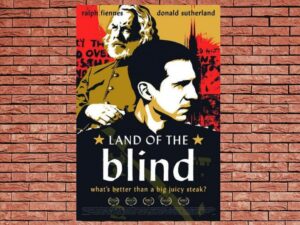 -Land of the Blind (2006)-<br>The Original Movie