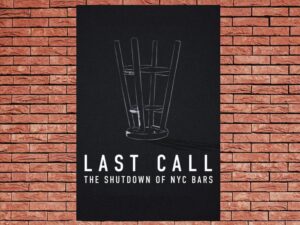 -Last Call: The Shutdown of NYC Bars (2020)-<br>The Original Movie
