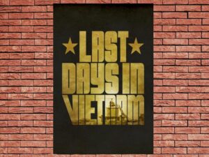 -Last Days in Vietnam (2014)-<br>The Original Movie