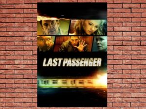 -Last Passenger (2013)-<br>The Original Movie