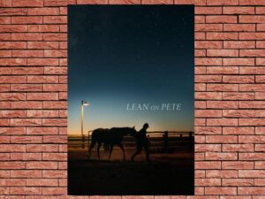 -Lean on Pete (2017)-<br>The Original Movie