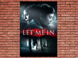-Let Me In (2010)-<br>The Original Movie