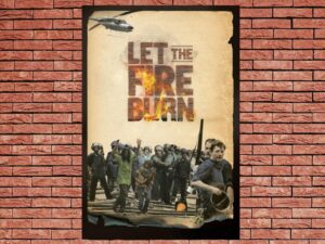 -Let the Fire Burn (2013)-<br>The Original Movie