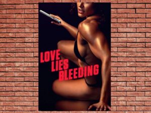 -Love Lies Bleeding (2024)-<br>The Original Movie