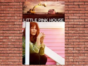 -Little Pink House (2017)-<br>The Original Movie