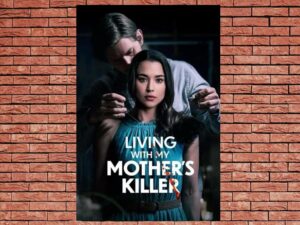 -Living with My Mothers Killer (2019)-<br>The Original Movie