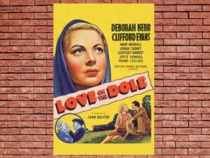 -Love on the Dole (1941)-<br>The Original Movie