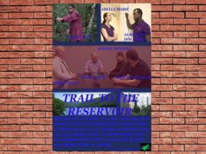 -Trail to the Reservoir (2020)-<br>The Original Movie