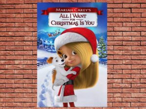 -Mariah Careys All I Want for Christmas Is You (2017)-<br>The Original Movie