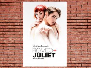 -Matthew Bournes Romeo + Juliet (2019)-<br>The Original Movie