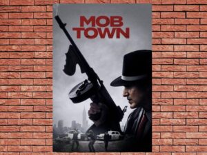 -Mob Town (2019)-<br>The Original Movie