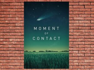 -Moment of Contact (2022)-<br>The Original Movie