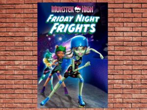 -Monster High: Friday Night Frights (2013)-<br>The Original Movie