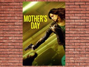 -Mother s Day (2016)-<br>The Original Movie