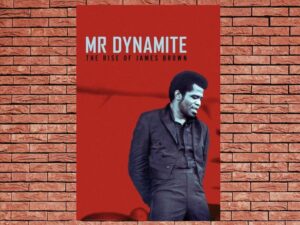 -Mr. Dynamite: The Rise of James Brown (2014)-<br>The Original Movie