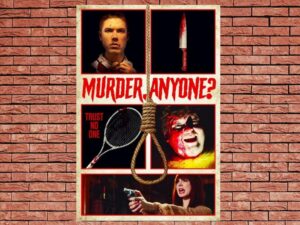 -Murder Anyone? (2017)-<br>The Original Movie