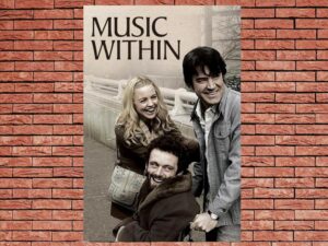 -Music Within (2007)-<br>The Original Movie