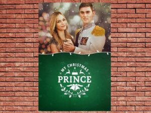 -My Christmas Prince (2017)-<br>The Original Movie