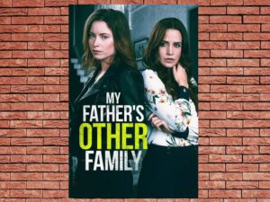 -My Fathers Other Family (2017)-<br>The Original Movie